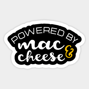 Powered by mac and cheese Sticker